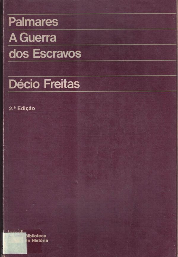 Palmares - A Guerra dos Escravos